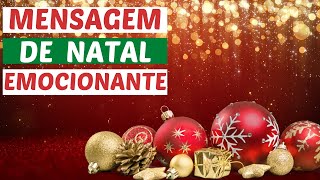 MENSAGEM DE NATAL EMOCIONANTE 2022 [upl. by Anecusa]