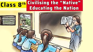 class 8 history chapter 6  Civilising the “Native” Educating the Nation  Class 8 History UpscSsc [upl. by Apthorp897]