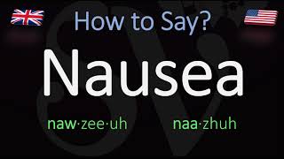 How to Pronounce Nausea British Vs American Pronunciation [upl. by Heigl]