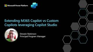 Extending M365 Copilot vs Custom Copilots leveraging Copilot Studio [upl. by Samaria]