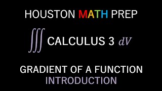 The Gradient of a Function Calculus 3 [upl. by Hen]