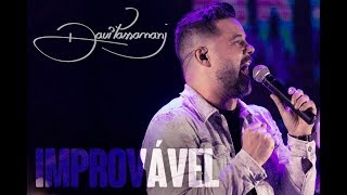 Davi Passamani  Improvável feat Ana Beatriz [upl. by Aenal]