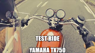 YAMAHA TX750 TEST RIDE [upl. by Ahsenauj]