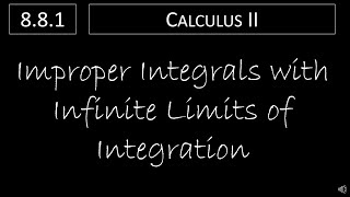 Improper Integrals Concept and Explanation [upl. by Aneekal]