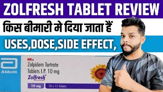 Zolfresh Tablet Review In Hindi  Zolpidem Tartrate UsesMode Of Action amp Side Effects In Hindi [upl. by Hepsoj]