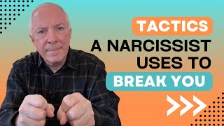 Tactics A Narcissist Uses To Break You [upl. by Sseb]