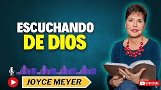 Escuchando de Dios  💎Joyce Meyer [upl. by Piggy]