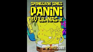 SpongeBob sings quotPaniniquot by Lil Nas X shorts [upl. by Clayborne]