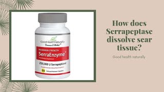 How does Serrapeptase dissolve scar tissue [upl. by Godewyn]