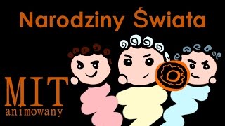 Mit o stworzeniu świata PMV [upl. by Josephina956]