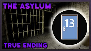 ROBLOX  The Asylum Chapter 2  True Ending [upl. by Oznole]