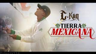 CKan  Tierra Mexicana Audio Oficial [upl. by Anahc999]