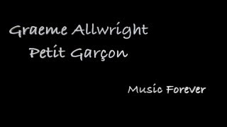 Graeme Allwright  Petit Garçon  Paroles [upl. by Eanerb449]