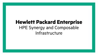 HPE Synergy and Composable Infrastructure [upl. by Nylarej]