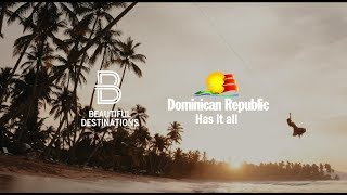 Beautiful Destinations Dominican Republic  Go Dominican Republic [upl. by Sturges]