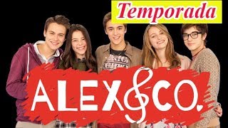 Alex amp Co  Temporada  Capitulo 1 [upl. by Zetnwahs]