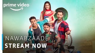 Nawabzaade  Raghav Juyal Punit Pathak Dharmesh Yelande  Bollywood Movie  Amazon Prime Video [upl. by Dearr9]