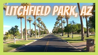 IS LITCHFIELD PARK AZ the BEST West Valley Neighborhood [upl. by Doralynne]