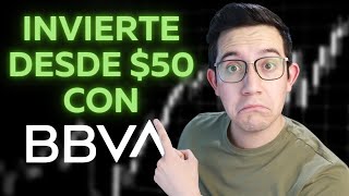 Invierte desde 50 con Fondos de BBVA México [upl. by Kehoe849]