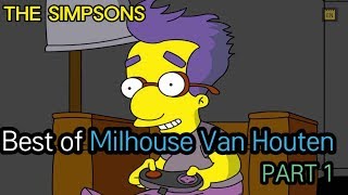 Best of Milhouse Van Houten  PART 1 [upl. by Leonsis]