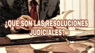 Resoluciones judiciales  Concepto clasificación y fundamento legal [upl. by Fazeli377]