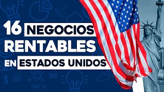 ✅ 16 Ideas de Negocios Rentables en Estados Unidos con Poco Dinero 🤑 [upl. by Shama]