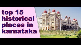 TOP 15 historical places must visit in KARNATAKA [upl. by Akkinahs]