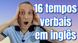 TODOS os 16 TEMPOS VERBAIS em inglês em 1 aula  RESUMÃO [upl. by Locklin]