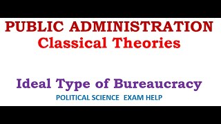 Ideal Type of Bureaucracy by Max Weber [upl. by Pattison]