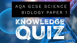 AQA GCSE Science Biology Paper 1 Quiz [upl. by Aramaj]