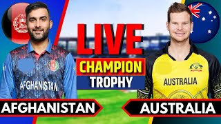 Afghanistan vs Australia  Live Cricket Match Today  AFG vs AUS  Champions Trophy  AUS Batting [upl. by Idnek]