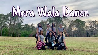 Mera Wala Dance  Dance Cover  Mastani Dance Group [upl. by Noj]