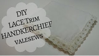 DIY Lace Trim Handkerchief Beginner Sewing zerowaste upcycle diycrafts subscribe  Valesews [upl. by Lari]