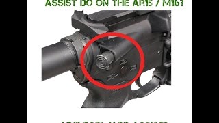 What does the Forward Assist on the AR15 Do [upl. by Hakaber]