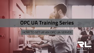 How to Set Up an OPC UA Server [upl. by Aym318]