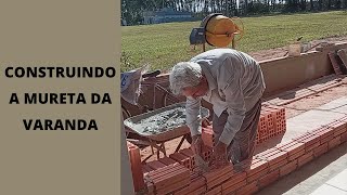 CONSTRUÇÃO DA MURETA DA VARANDA [upl. by Abisha617]