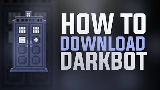 DarkBot  How to Download and Run bot [upl. by Aneetsirk]