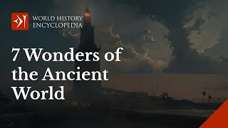 The Seven Wonders of the Ancient World an Overview [upl. by Teriann230]