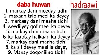 abwaan Hadraawi  maansadii DabaHuwan  lyrics [upl. by Dulcy597]