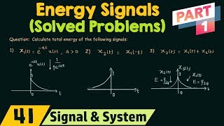 Energy of CT Signals Solved Problems  Part 1 [upl. by Euqinomod]