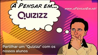 Tutorial Quizizz  Partilhar o quiz com os nossos alunos [upl. by Einwat]