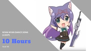 10 Hours Nyan Nyan Dance Song NOEL4k [upl. by Polito]