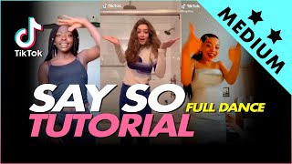 SAY SO  TIK TOK DANCE TUTORIAL [upl. by Mattheus]