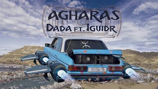 DADA  AGHARAS ft IGUIDR  Prod by YAN [upl. by Baal]