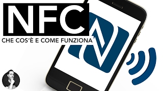 NFC  Che cosè e come funziona [upl. by Bates]