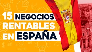 ✅ 15 Ideas de Negocios Rentables en España con Poco Dinero 🤑 [upl. by Animas]