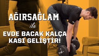 AÄIRSAÄLAM ile EVDE BACAK VE KALÃ‡A KASI GELÄ°ÅTÄ°RME HAREKETLERÄ° [upl. by Stronski]