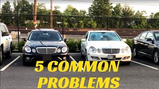 5 Common Problems With W211 Mercedes [upl. by Jaddan700]