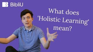 What does Holistic Learning mean for students [upl. by Peters]