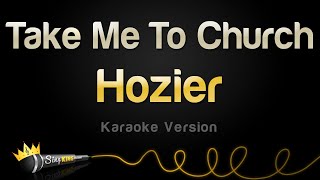 Hozier  Take Me To Church Karaoke Version [upl. by Most793]